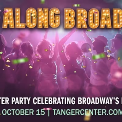 SINGALONG BROADWAY to Bring Showtunes to Tanger Center