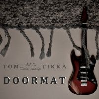 Tom Tikka Releases New Single 'Doormat'
