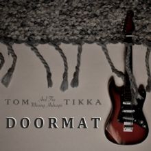 Tom Tikka Releases New Single 'Doormat'