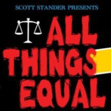ALL THINGS EQUAL Will Play Southern Theatre January 19, 2027