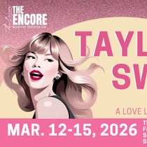 The Encore Musical Theatre Company To Present TAYLOR SWIFT TRIBUTE CONCERT