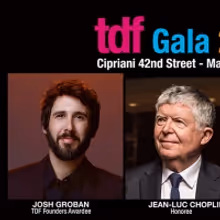 Josh Groban, Jean-Luc Choplin and Kenny Leon to Be Honored at TDF's 2020 Gala