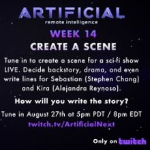 New Episode of ARTIFICIAL On Thursday, August 27