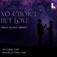Tenor Eric Ferring to Release 'No Choice But Love: Songs of the LGBTQ+ Community'