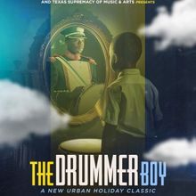 New Original Work THE DRUMMER BOY to Premiere at South Oak Cliff High School