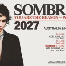 Photos: SOMBR to Add Extra Brisbane, Melbourne & Sydney Dates on YOU ARE THE REASON TOUR