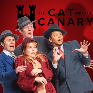 Cast and Creative Team Set For THE CAT AND THE CANARY at MainStage Irving-Las Colinas