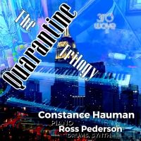 Isotopia Records To Release Constance Hauman's THE QUARANTINE TRILOGY The Third Wave