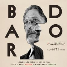 BARDO (Soundtrack from the Netflix Film) Debuts 'Mateo's Freedom'