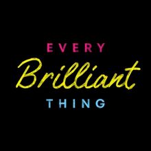 EVERY BRILLIANT THING Comes to Simon Says Theatre