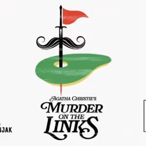 Tickets to Agatha Christie's MURDER ON THE LINKS at Two River Theater to go on Sale…