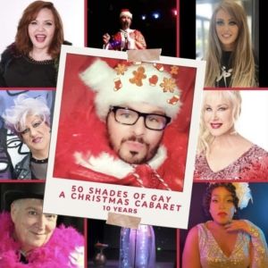 50 SHADES OF GAY - A CHRISTMAS CABARET Comes To NYC This December