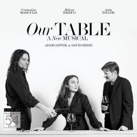 BWW Album Review: OUR TABLE Will Make You Want to Pull Up a Chair