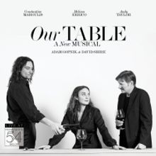 BWW Album Review: OUR TABLE Will Make You Want to Pull Up a Chair