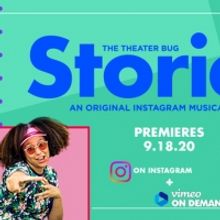 The Theater Bug Presents STORIES_: An Original Instagram Musical Web Series