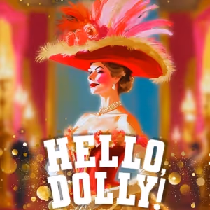 Mainland Regional High School To Stage HELLO, DOLLY!