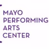 Mayo Performing Arts Center Suspends All Performances Through April 30