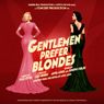 Megan Hilty and Rachel Tucker Will Lead GENTLEMEN PREFER BLONDES Concert at the London Palladium