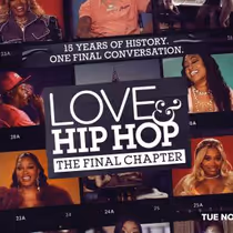 LOVE & HIP HOP: THE FINAL CHAPTER to Premiere on VH1