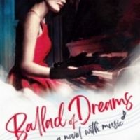 Debut Novel with Music, BALLAD OF DREAMS, is Now Available