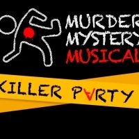 Attend the Virtual World Premiere of A KILLER PARTY – A MURDER MYSTERY MUSICAL