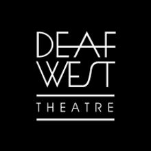 Deaf West Theatre Revokes Membership to LA Stage Alliance, Releases Statement…