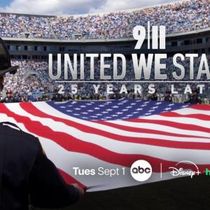9/11: UNITED WE STAND – 25 YEARS LATER to Premiere on ABC