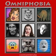 Snowlion Rep Announces World Premiere Of Multimedia Play OMNIPHOBIA