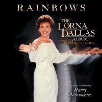 BWW Album Review: RAINBOWS THE LORNA DALLAS ALBUM Makes a Welcome Return To The…