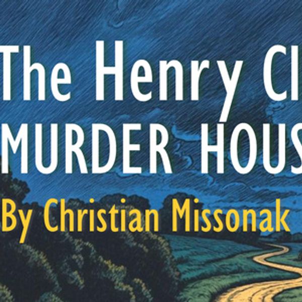 THE HENRY CLYDE CANNING MURDER HOUSE to Play Durango PlayFest Photo