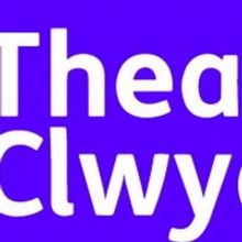 Theatr Clwyd Postpones Production of MILKY PEAKS