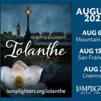 Lamplighters Presents Re-Imagined IOLANTHE