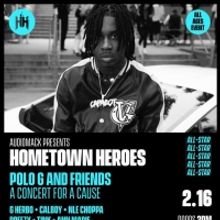 Audiomack Partners With Polo G & Friends to Produce 'Hometown Heroes Allstar' Chicago