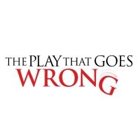 All Remaining Performances of THE PLAY THAT GOES WRONG Cancelled in Chicago Due to…