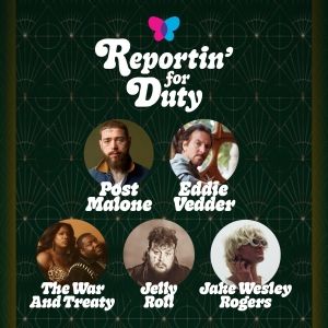 'Reportin' For Duty' Returns With Post Malone, Eddie Vedder, The War And Treaty…