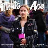 Review: THAT'S ACE, VAULT Festival