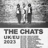 The Chats Announce Biggest UK/EU Tour to Date for 2023