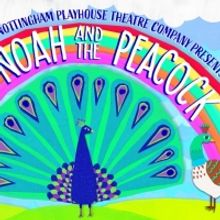 Cast Announced For Nottingham Playhouse's NOAH AND THE PEACOCK
