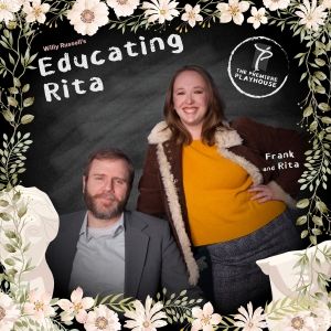 The Premiere Playhouse's EDUCATING RITA Runs This Weekend At University Of Sioux…