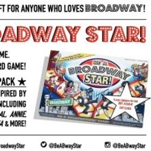 Check Out the Broadway Board Game BE A BROADWAY STAR! This Holiday Season
