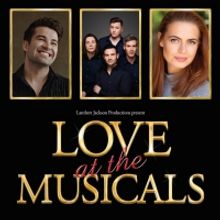 Collabro, Joe McElderry and Sophie Evans Will Star In LOVE AT THE MUSICALS At The Kin