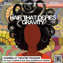 HAIR THAT DEFIES GRAVITY To Have London Debut in June