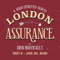 Review Roundup: Irish Rep's LONDON ASSURANCE - What Did the Critics Think?