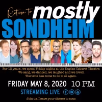 VIDEO: The Duplex's MOSTLY SONDHEIM is Back Online This Week