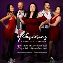 PASIONES: An Improvised Telenovela Comes to PIP Theatre
