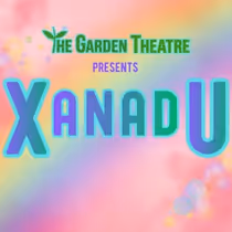 XANADU to Open at MATCH Houston, Presented by The Garden Theatre