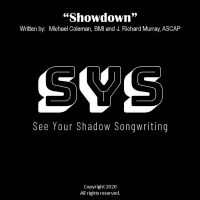 See Your Shadow Songwriting Releases New Single 'Showdown'