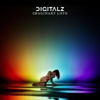 Digitalz Release Highly-Anticipated Album 'Imaginary Love'