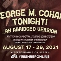 Don't miss George M. Cohan Tonight, an Abridged Performance on Screen!