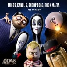 THE ADDAMS FAMILY Debuts Original Song 'My Family' By Migos, Karol G, Snoop Dogg, Roc